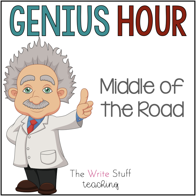 Genius Hour The Middle Road