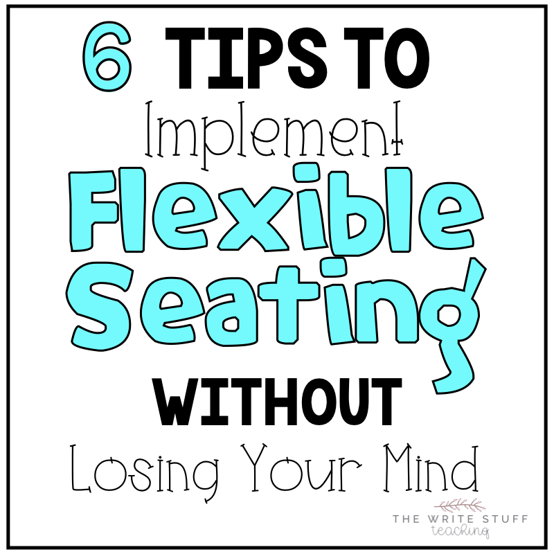 6 Tips to Implement Flexible Seating