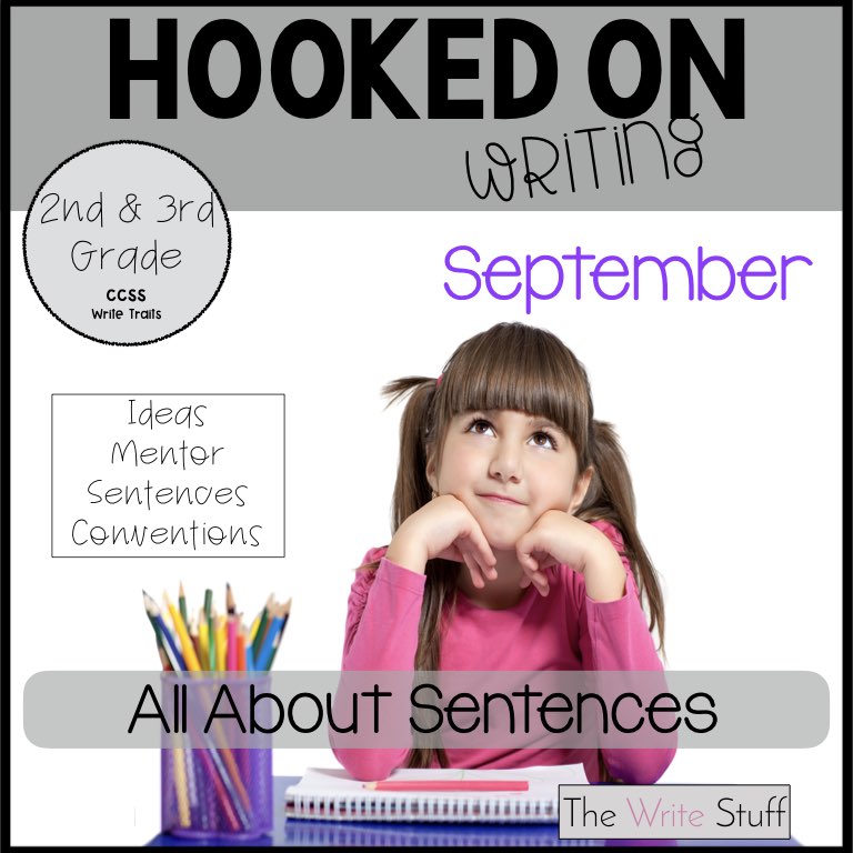 Writers Workshop Lessons For 2nd and 3rd Grade Sentence Writing
