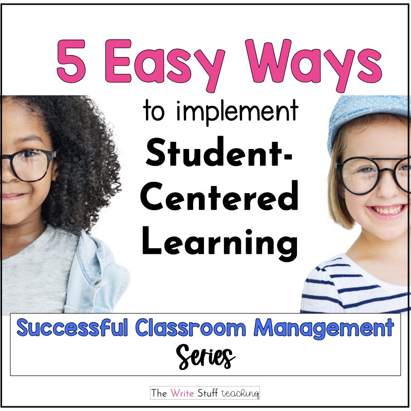 Classroom Management: Student Centered Learning
