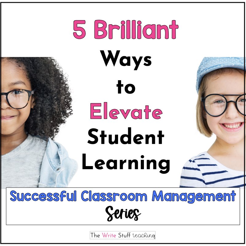 Classroom Management: Elevate Student Learning
